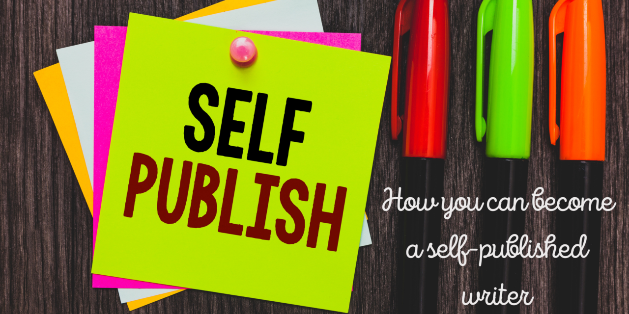 how i became a self-published author. and you can too.