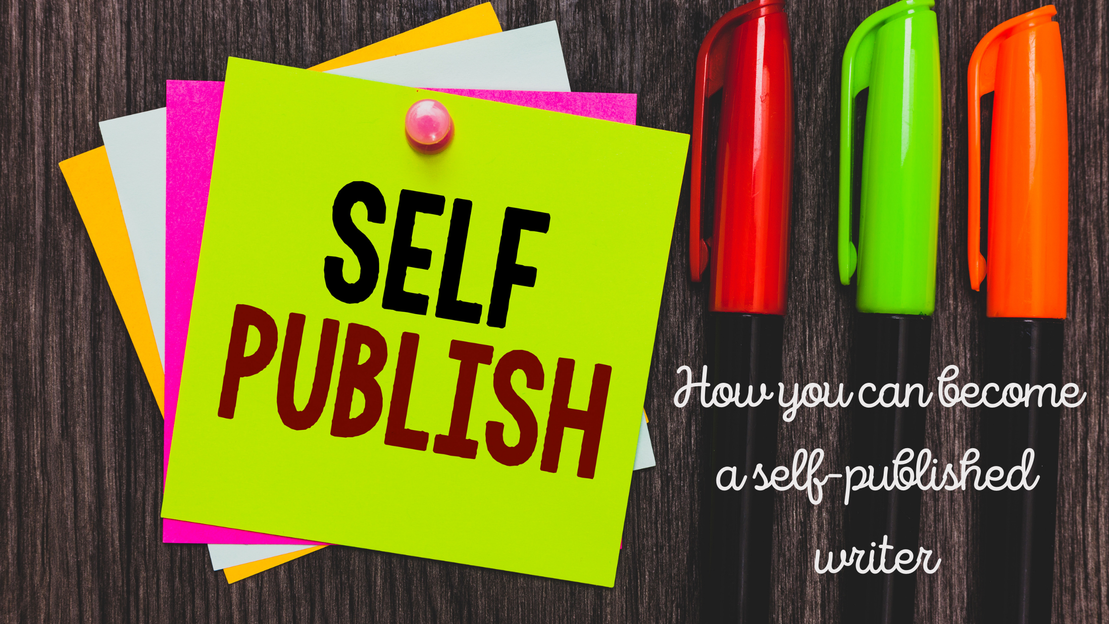 how to be a self-published writer - Shilalekh